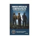 Forces Spéciales et Unités d'Elites, des parcours d'exception