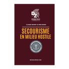 Secourisme en milieu hostile – Défense Zone